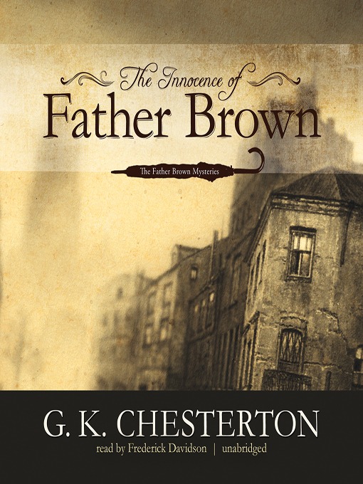 G. K. Chesterton创作的The Innocence of Father Brown作品的详细信息 - 可供借阅